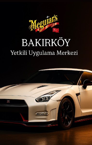 Meguiars Bakırköy Yetkili Uygulama Merkezi